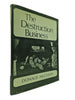 The Destruction Business
