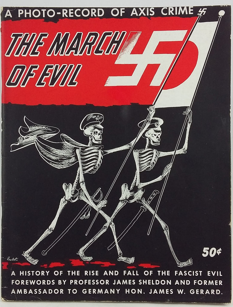 The March of Evil: A History of the Rise and Fall of the Fascist Evil