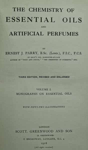 The Chemistry of Essential Oils and Artificial Perfumes.