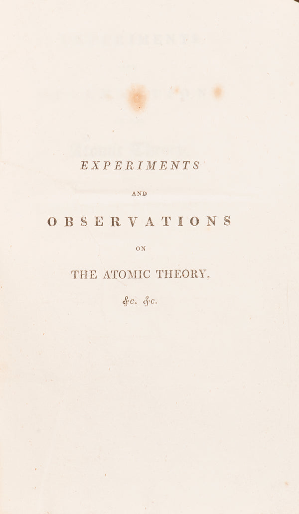 Experiments and Observations on the Atomic Theory and Electrical Phenomena